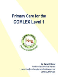 Title: Primary Care for COMLEX Level 1, Author: Dr. Jahan Eftekar