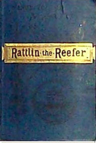 Title: Rattlin the Reefer, Author: Edward Howard