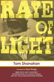 Title: Raye of Light, Author: Tom Shanahan