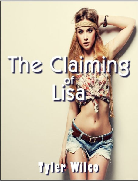 The Claiming of Lisa: One Summer, Lisa Comes of Age