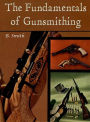 The Fundamentals of Gunsmithing