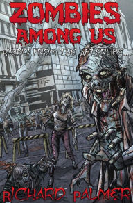 Title: Zombies Among Us, Author: Richard Palmer