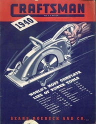 Title: Craftsman : world's most complete line of power tools 1940, Author: Sears Roebuck Co