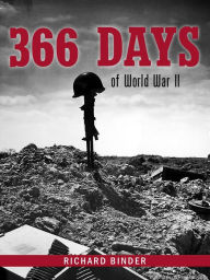 Title: 366 Days of World War II, Author: Richard Binder