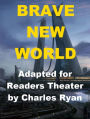 Brave New World - Readers Theater