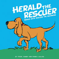 Title: Herald The Rescuer, Author: Trish Randy and Randii Callies