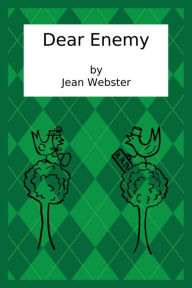 Title: Dear Enemy by Jean Webster, Author: Studio Fibonacci
