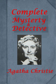 Title: Mystery Detective Novels of Agatha Christie - The Secret Adversary The Mysterious Affair at Styles, Author: Agatha Christie