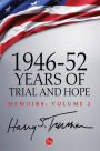 1946-52: Years of Trial and Hope