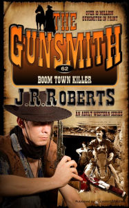 Title: Boom Town Killer, Author: J. R. Roberts