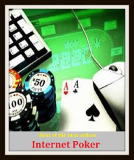 Title: Poker: Internet Poker, Author: Resounding Wind Publishing