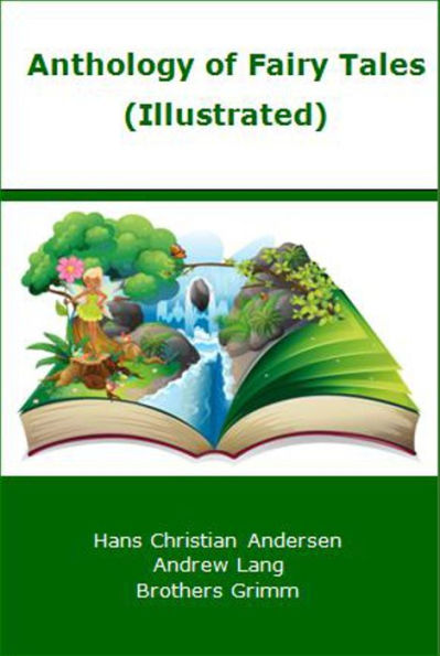 Anthology of Fairy Tales (Illustrated)
