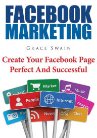 Title: Facebook Marketing, Author: Grace Swain