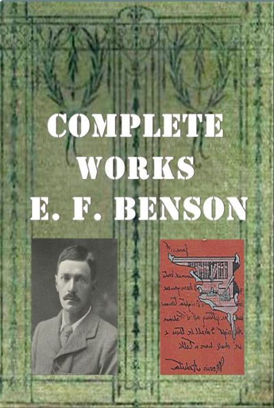 Benson Complete- Crescent and Iron Cross Queen Lucia Miss Mapp Daisy's Aunt Valkyries Vintage Deutschland Uber Allah Dodo Wonders Dodo's Daughter Angel of Pain Blotting Judgment Books Michael Arundel Relentless City Across the Stream Mammon Scarlet and Co