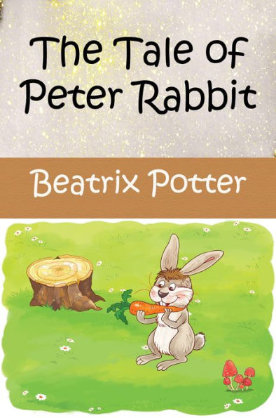 The Tale of Peter Rabbit (Picture Book)