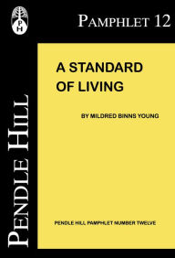 Title: A Standard of Living, Author: Mildred Binns Young