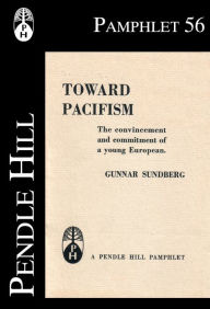 Title: Toward Pacifism, Author: Gunnar Sundberg