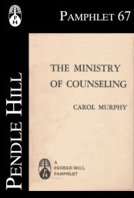 Title: The Ministry of Counseling, Author: Carol R. Murphy