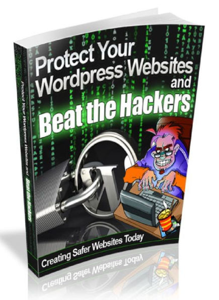 Protect Your Websites and Beat the Hackers - Creating Safer website