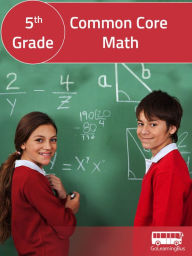 Title: 5th Grade Common Core Math -By GoLearningBus, Author: Kalpit Jain