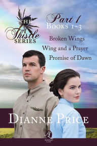 Title: Boxed Set: The Thistle Series, Part 1 (Books 1-3), Author: Dianne Price
