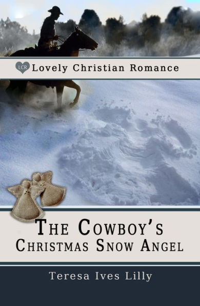 The Cowboy's Christmas Snow Angel