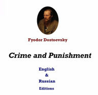 Title: Crime and Punishment - English and Russian Editions, Author: Fyodor Dostoevsky