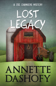 Title: LOST LEGACY, Author: Annette Dashofy