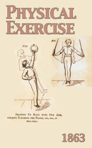 Title: Physical Exercise, Author: H.C. Williston