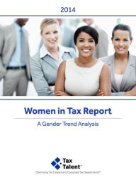 Title: 2014 Women in Tax Report, Author: Tony Santiago