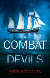 Title: A Combat of Devils, Author: Keith Dovkants