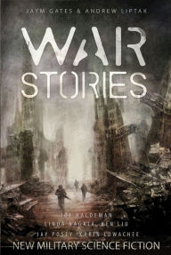 Title: War Stories, Author: Andrew Liptak