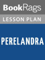 Perelandra Lesson Plans