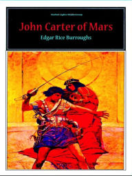 Title: John Carter of Mars, Author: Edgar Rice Burroughs