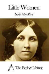 Title: Little Women, Author: Louisa May Alcott