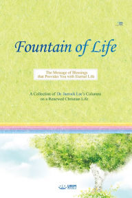 Title: Fountain of Life, Author: Dr. Jaerock Lee