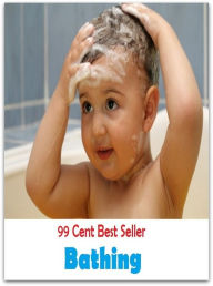 Title: 99 Cent Best Seller Bathing ( Theology, Ethics, Thought, Theory, Self Help, Mystery, romance, action, adventure, sci fi, science fiction, drama, horror, thriller, classic, novel, literature, suspense ), Author: Resounding Wind Publishing