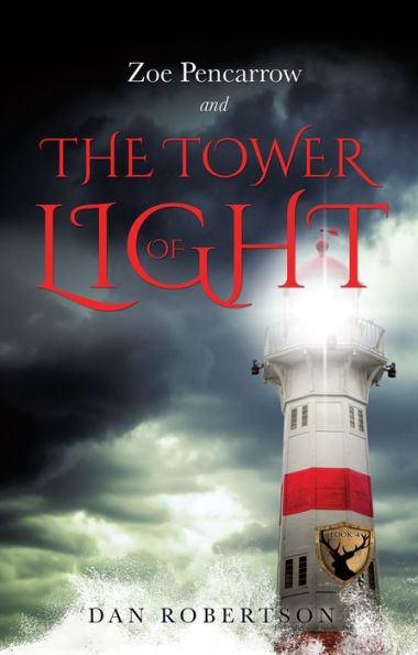 ZOE PENCARROW and THE TOWER OF LIGHT