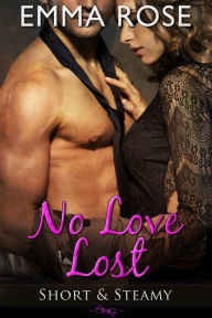 Title: No Love Lost: The Bundle, Author: Emma Rose