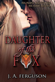 Title: Daughter of the Fox, Author: J. A. Ferguson