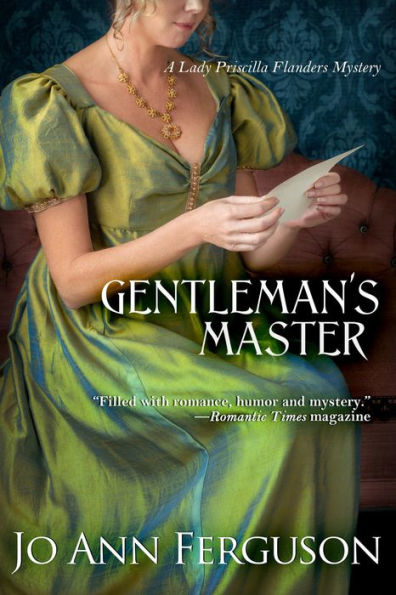 Gentleman's Master (A Lady Priscilla Flanders Mystery)