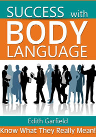 Title: Success with Body Language, Author: Edith Garfield