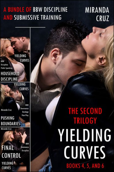 Yielding Curves: The Second Trilogy (A Bundle of BBW Discipline and Submissive Training)