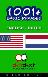 Title: 1001+ Basic Phrases English - Dutch, Author: Gilad Soffer