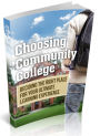 Choosing community college - Deciding The Right Place For Your Ultimate Learning Experience