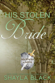 Title: His Stolen Bride, Author: Shayla Black