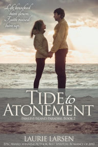 Title: Tide to Atonement, Author: Laurie Larsen