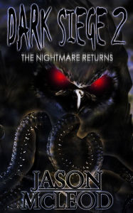 Title: Dark Siege: The Nightmare Returns, Author: Jason McLeod
