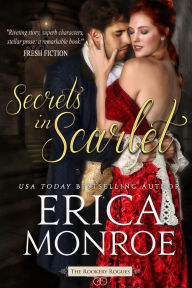 Title: Secrets in Scarlet, Author: Erica Monroe