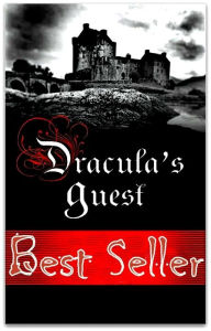 Title: Dracula's Guest an English tourist ( occult, spiritualism, Satanism, devil, hell, horror, heaven, religion, holy, sin, witchcraft, witch, Satan, spirituality, ghosts, ghost, evil ), Author: horror books